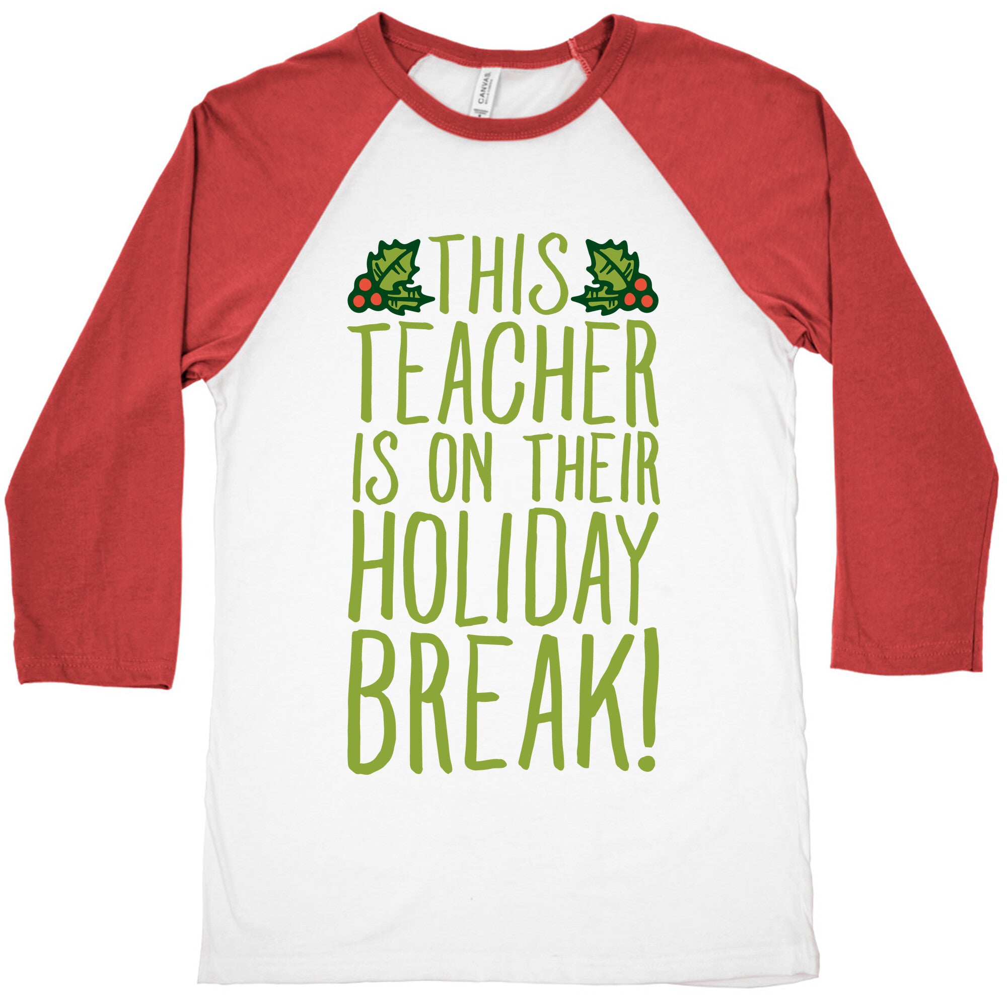 This Teacher Is On Their Holiday Break Baseball Tee